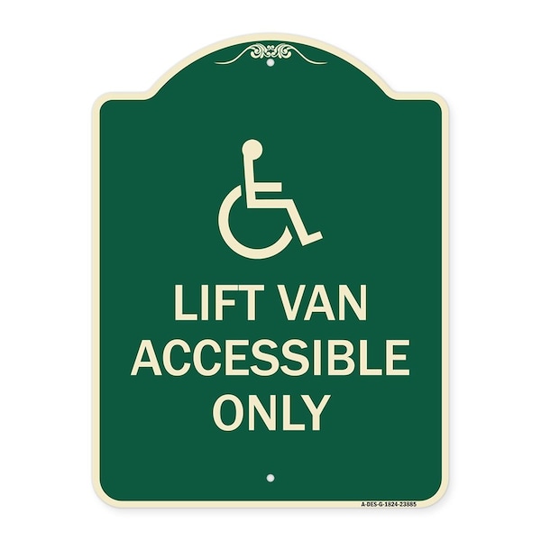 Signmission Lift Van Accessible W/ Updated IsaHeavy-Gauge Aluminum Architectural Sign, 24" x 18", G-1824-23885 A-DES-G-1824-23885 - main